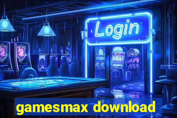 gamesmax download